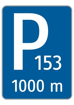 Parkplatztafel          1000m Vorwegweiser