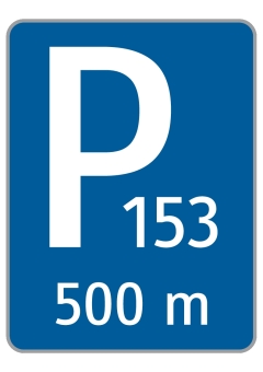 Parkplatztafel          500m Vorwegweiser
