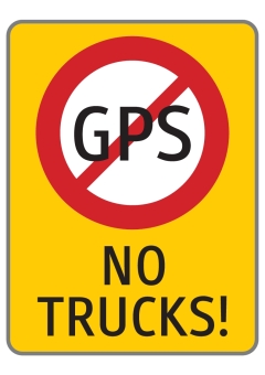 NO GPS / NO TRUCKS