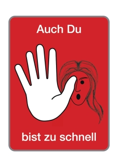 Sondertafel 'Auch du bist zu schnell'