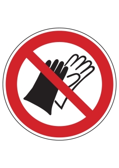 Benutzen von Handschuhen verboten