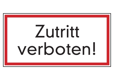 Zutritt verboten!