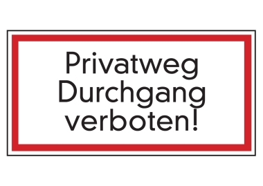 Privatweg Durchgang verboten