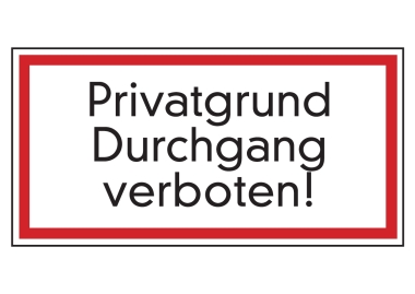 Privatgrund Durchgang verboten
