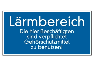 Lärmbereich D. hier Beschäftigten sind verpflichtet Gehörschutz zu tragen