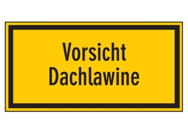 Vorsicht Dachlawine