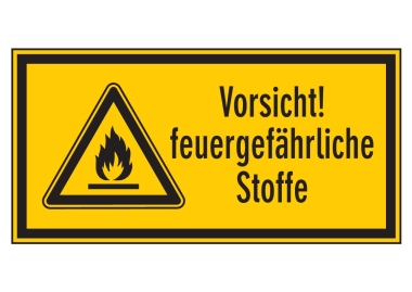 Symbol+Text Vorsicht! Feuergefährliche Stoffe