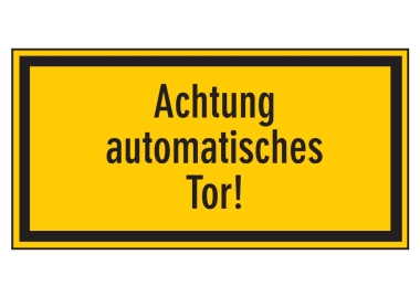 Achtung automatisches Tor!