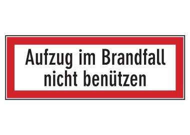 Aufzug im Brandfall nicht benützen