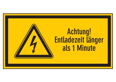 Achtung! Entladezeit länger als 1 Minute