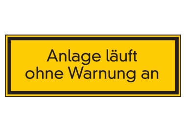 Anlage läuft ohne Warnung an