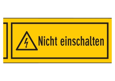 'Nicht einschalten' selbstklebend, auf Rolle zu 50 lfm