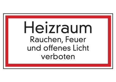 Heizraum Rauchen, Feuer und offenes Licht verboten