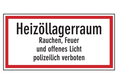 Heizöllagerraum Rauchen, Feuer und offenes Licht polizeilich verboten