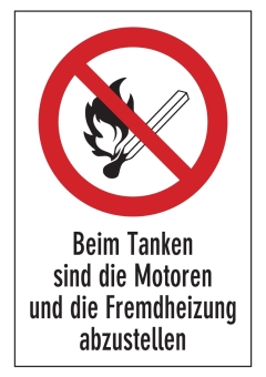 Beim Tanken sind die Motoren u. die Fremdheizung abzustellen