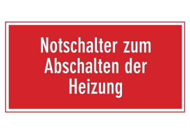 Notschalter zum Abschalten der Heizung