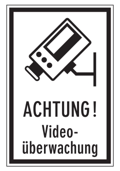 Achtung! Videoüberwachung