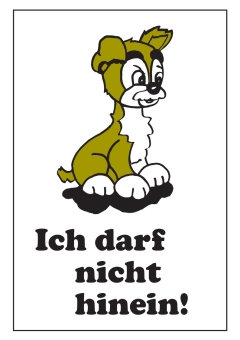 Ich darf nicht hinein!