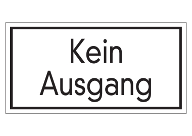Kein Ausgang