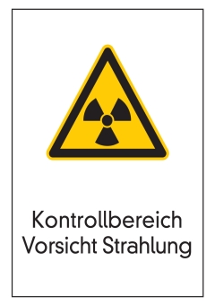 Kontrollbereich Vorsicht Strahlung