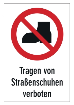 Tragen von Straßenschuhen verboten
