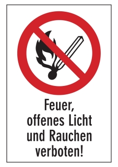 Feuer, offenes Licht und Rauchen verboten!