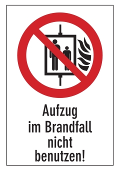 Aufzug im Brandfall nicht benutzen!