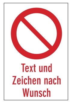 Verbots-Kombischild (leer) mit Wunschtext