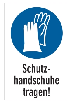 Schutzhandschuhe tragen!