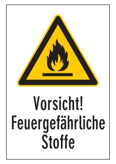 Vorsicht! Feuergefährliche Stoffe