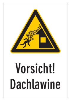 Vorsicht! Dachlawine