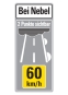 Nebelwarntafel 60 Km/h