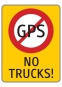NO GPS / NO TRUCKS