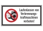 Laufenlassen von Verbrennungskraftmaschinen verboten!