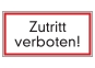 Zutritt verboten!
