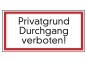 Privatgrund Durchgang verboten