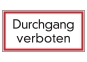 Durchgang verboten.
