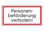 Personenbeförderung verboten!
