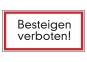 Besteigen verboten!