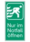 Nur im Notfall öffnen