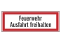 Feuerwehr Ausfahrt freihalten