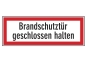 Brandschutztür geschlossen halten