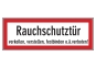 Rauchschutztür verkeilen, verstellen, festbinden  o.ä. verboten!