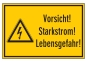 Vorsicht! Starkstrom! Lebensgefahr!
