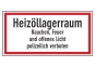 Heizöllagerraum Rauchen, Feuer und offenes Licht polizeilich verboten