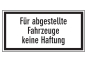Für abgestellte Fahrzeuge keine Haftung