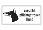 Vorsicht, pflichtgetreuer Hund