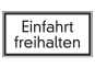 Einfahrt freihalten