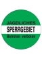 Jagdliches Sperrgebiet Betreten verboten