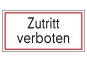 Zutritt verboten